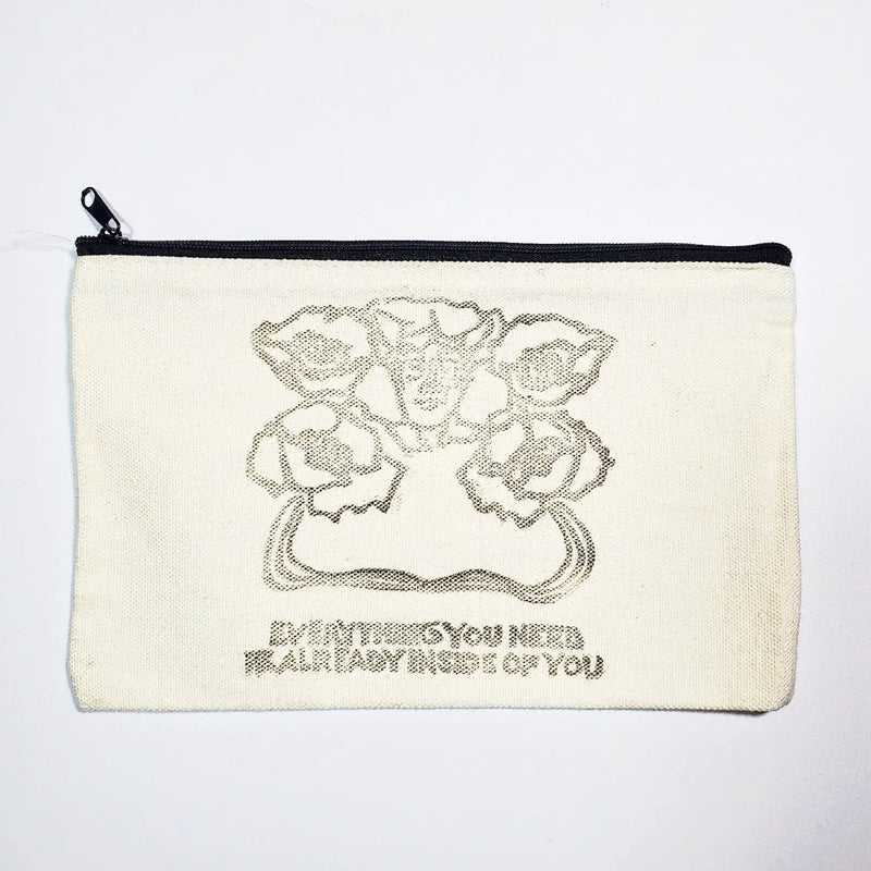 Everything You Need is Already Inside of You - Canvas Bag Pouch