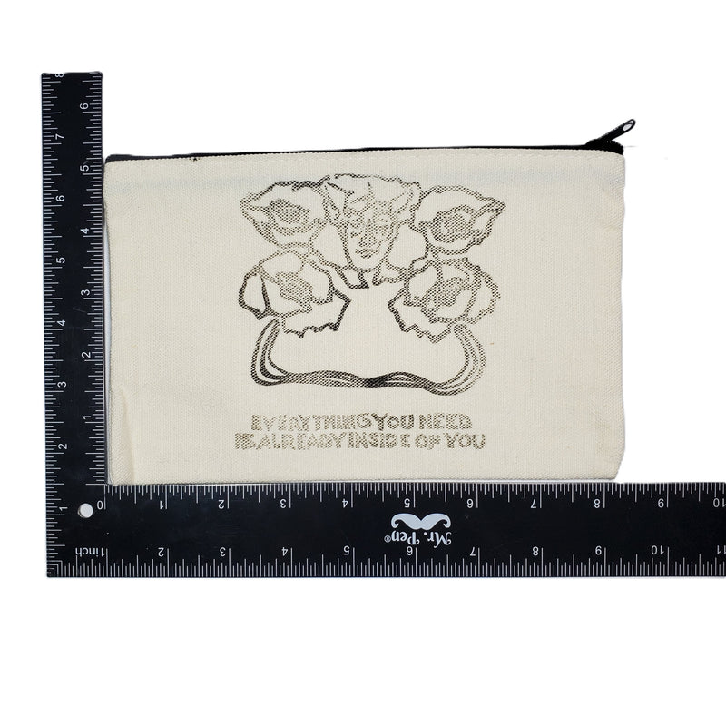 Everything You Need is Already Inside of You - Canvas Bag Pouch